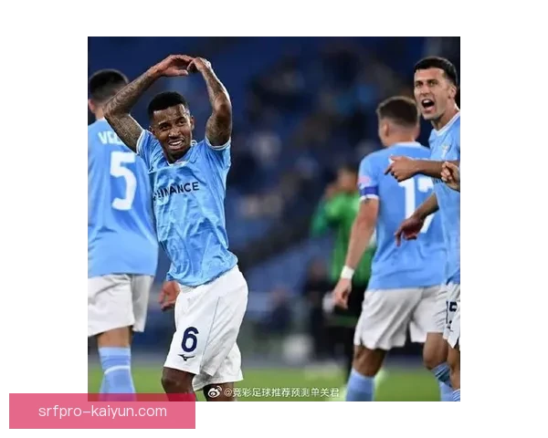 拉齐奥球员状态回暖，近期表现稳健引关注